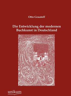 【预售】Die Entwicklung Der Modernen Buchkun...