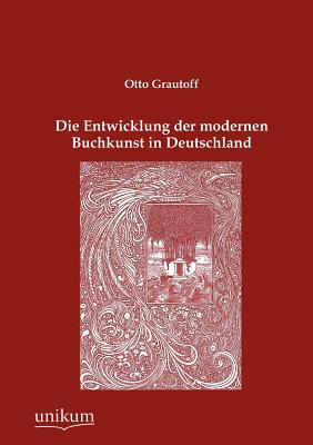 【预售】Die Entwicklung Der Modernen Buchkun...