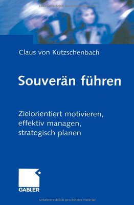【预售】Souveran Fuhren: Zielorientiert Motivieren, Ef...