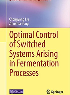 【预订】Optimal Control of Switched Systems ...