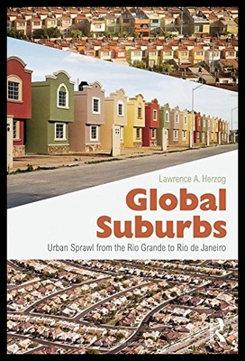 【预售】Global Suburbs: Urban Sprawl from the