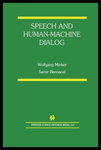 【预售】Speech and Human-Machine Dialog
