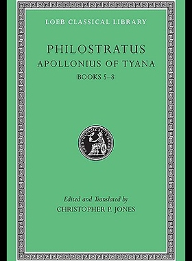 【预售】The Life of Apollonius of Tyana: Books V-VIII