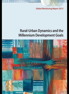 【预售】Global Monitoring Report 2013: Rural-Urban Dynami
