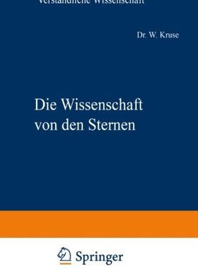 【预订】Die Wissenschaft Von Den Sternen: Ei...