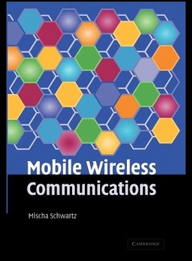 【预售】Mobile Wireless Communications. Mischa