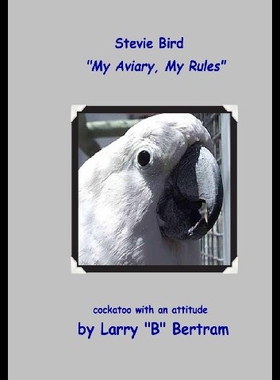 【预售】Stevie Bird: My Aviary, My Rules