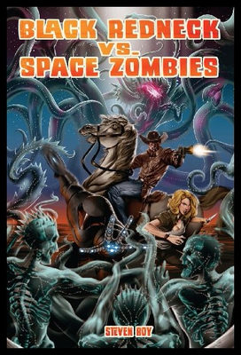 【预售】Black Redneck vs. Space Zombies: A Black Redneck