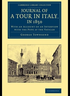 【预售】Journal of a Tour in Italy, in 1850: With an Acco