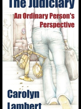 【预售】The Judiciary: An Ordinary Person's Pe