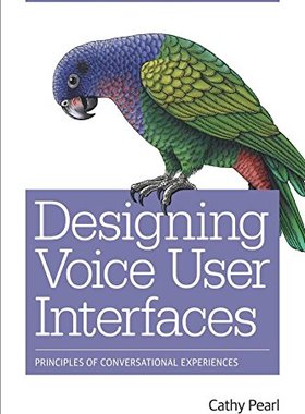 【预订】Designing Voice User Interfaces: Pri...
