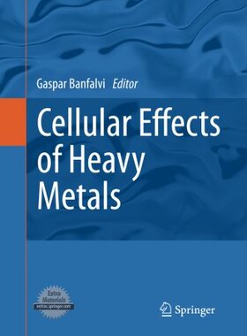 【预订】Cellular Effects of Heavy Metals