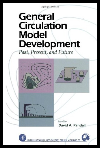【预售】General Circulation Model Development: Past, Pres
