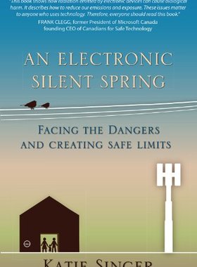 【预售】An Electronic Silent Spring: Facing the Danger...