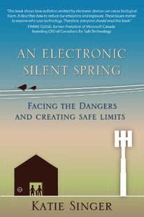 Electronic Silent Spring the Facing Danger... 预售