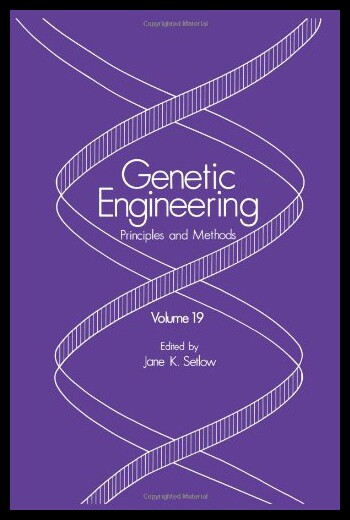 【预售】Genetic Engineering: Principles and Methods