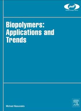 【预售】Biopolymers: Applications and Trends