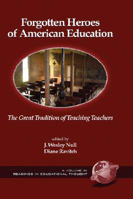 【预售】Forgotten Heroes of American Education: The Gr...