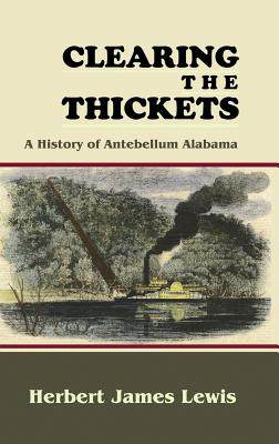 【预售】clearing the thickets: a history of antebellum.