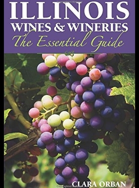 【预售】Illinois Wines & Wineries: The Essenti