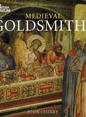 【预订】Medieval Goldsmiths