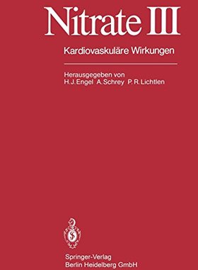 【预订】Nitrate III: Kardiovaskulare Wirkungen