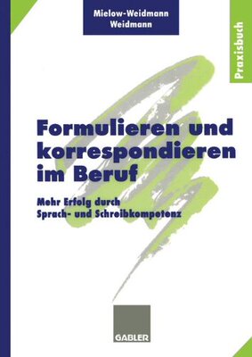 【预售】Formulieren Und Korrespondieren Im Beruf: Mehr...