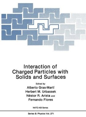 【预售】Interaction of Charged Particles with Solids a...