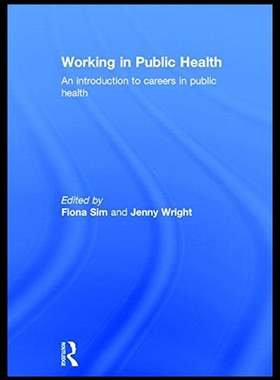 【预售】Working in Public Health: An Introduct