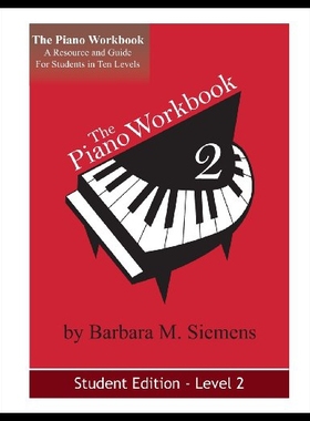 【预售】The Piano Workbook - Level 2: A Resource and Guid