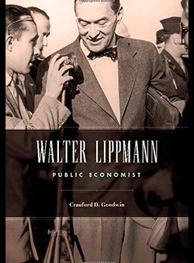 【预售】Walter Lippmann: Public Economist