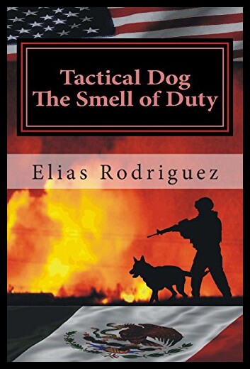 【预售】Tactical Dog: The Smell of Duty