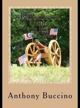 【预售】Belleville and Nutley in the Civil War: A Brief H