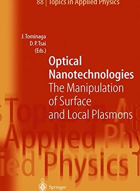 【预订】Optical Nanotechnologies: The Manipu...