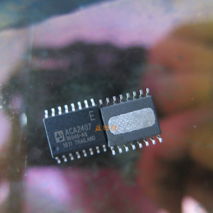 正品 ACA2407 ACA2407E ACA2407R 现货低价正品原装 直拍