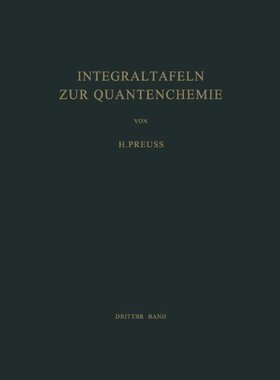【预订】Integraltafeln Zur Quantenchemie: Dr...