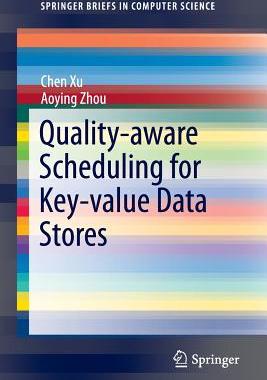 【预订】Quality-aware Scheduling for Key-val...