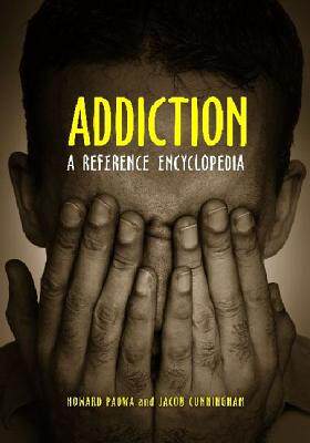 【预售】Addiction: A Reference Encyclopedia