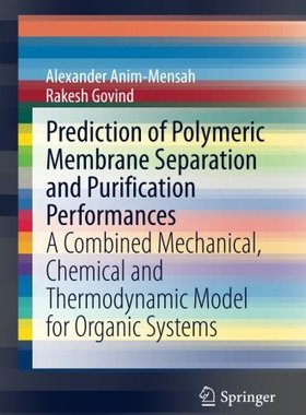 【预订】Prediction of Polymeric Membrane Sep...