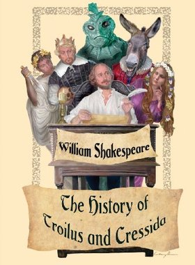 【预售】The History of Troilus and Cressida