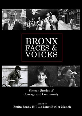 【预售】Bronx Faces and Voices: Sixteen Stories of Courag