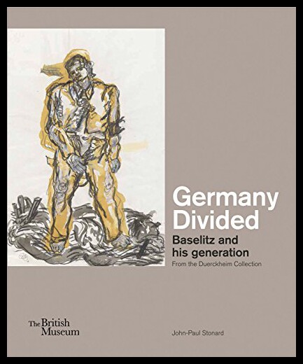 【预售】Germany Divided: Baselitz and His Generation