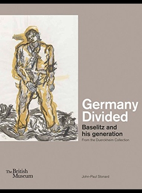 【预售】Germany Divided: Baselitz and His Generation