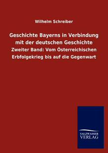 【预售】Geschichte Bayerns in Verbindung Mit...