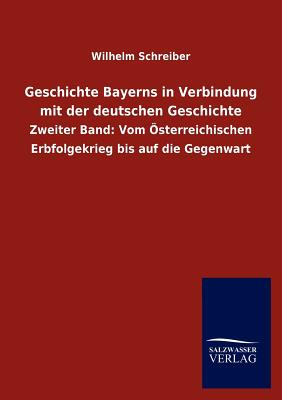 【预售】Geschichte Bayerns in Verbindung Mit...