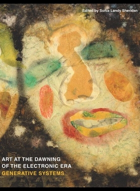【预售】Art at the Dawning of the Electronic Era: Generat