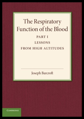【预售】The Respiratory Function of the Blood, Part 1, Le