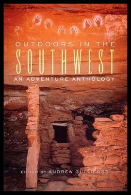 【预售】Outdoors in the Southwest: An Adventur