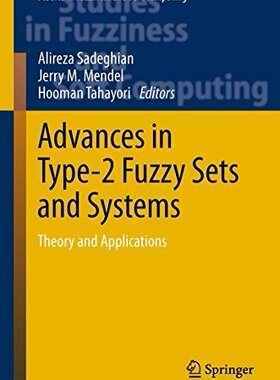 【预订】Advances in Type-2 Fuzzy Sets and Systems