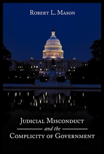 Misconduct and the Judicial Complicity Governm 预售